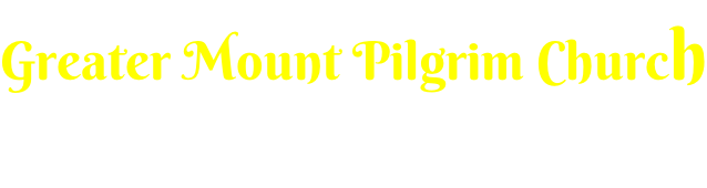 Greater Mount Pilgrim Church