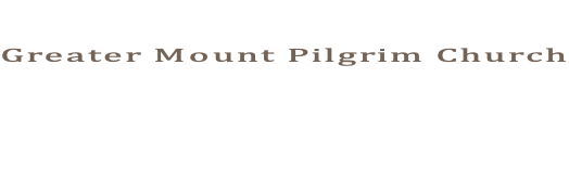 Greater Mount Pilgrim Church